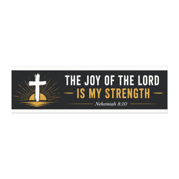 Christian Car Magnet — “The Joy of the Lord Is My Strength” Nehemiah 8:10