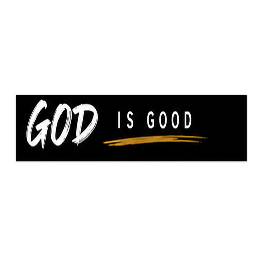 God Is Good Bumper Sticker — Faith-Inspired Car Decal